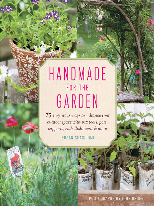 Title details for Handmade for the Garden by Susan Guagliumi - Wait list